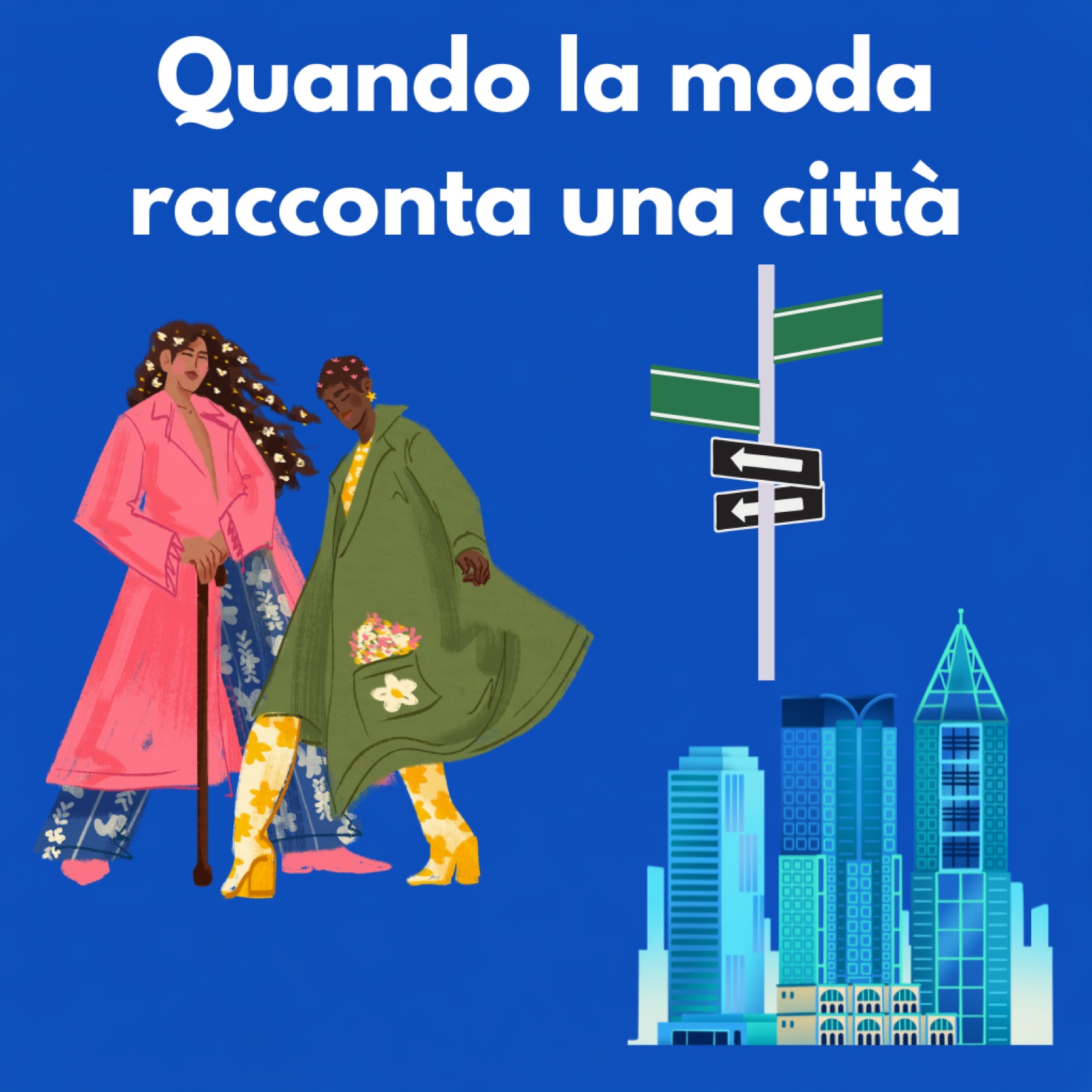Quando la moda racconta una città